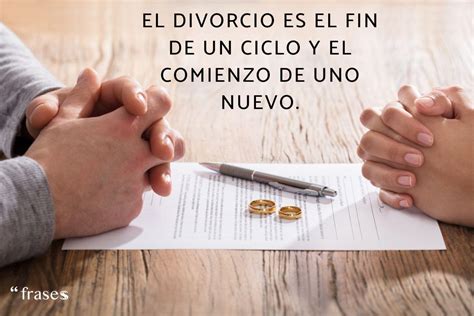 frases de divorcio cortas|Frases sobre el divorcio